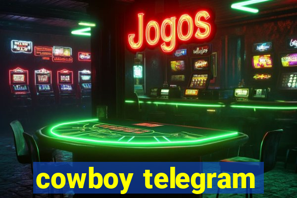 cowboy telegram